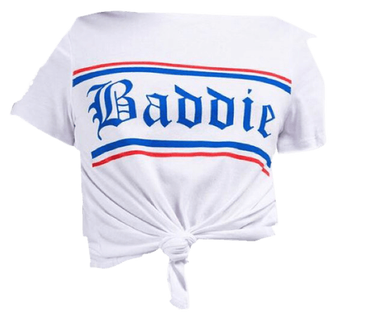 baddie t-shirt