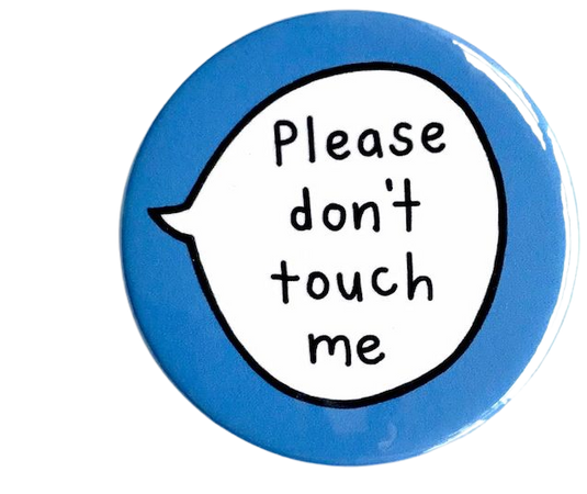 Please don't touch me || sootmegs.etsy.com