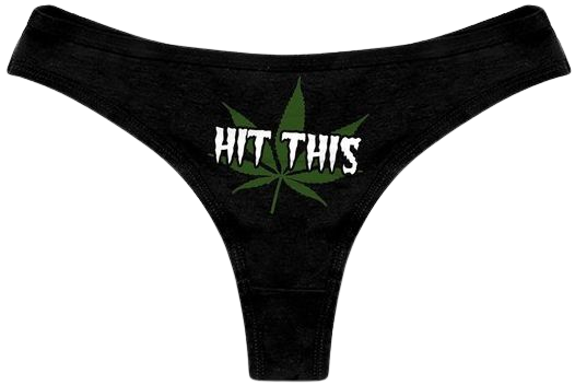 Hit This Panties Pot Leaf 4:20 Panties Weed Stoner 420 | Etsy
