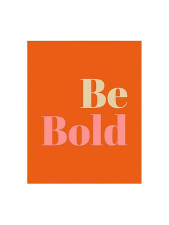 be bold orange quotes - Google Search