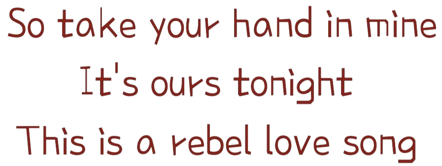 rebel love song