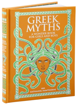 *clipped by @luci-her* Greek Myths: A Wonder Book for Girls & Boys (Barnes & Noble Collectible Editions) by Nathaniel Hawthorne, Walter Crane |, Hardcover | Barnes & Noble®