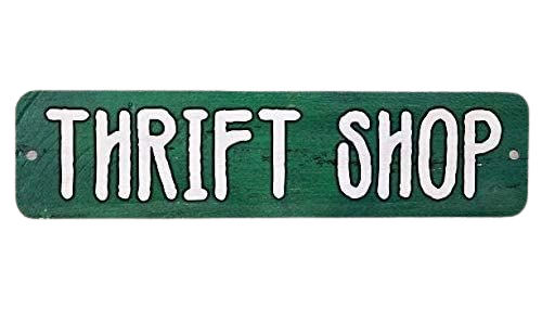 Amazon.com: Metal Sign Thrift Shop Store Charity Used Clothing Second Hand Vintage Resale Opportunity Goods Cds Furniture Consignment Thrifting Retail,Aluminum Plaque Wall Art Poster 12"x3": Home & Kitchen