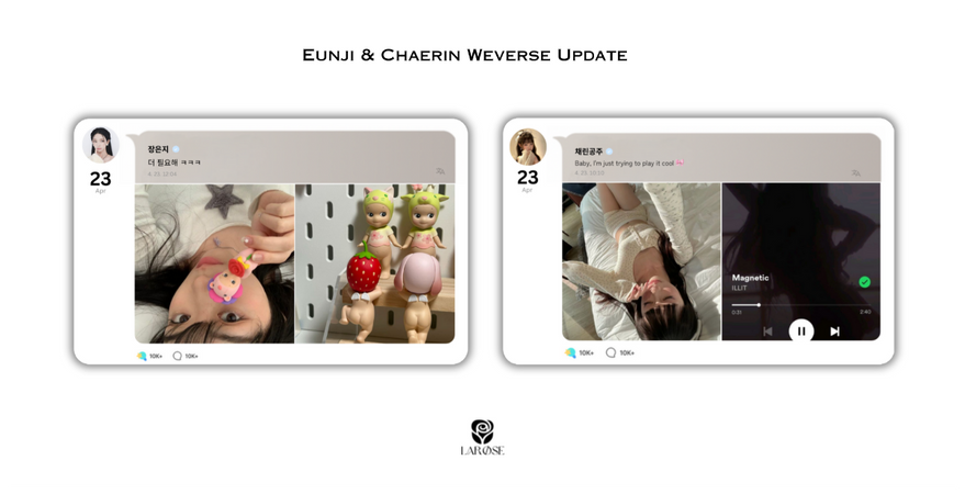 𝐋𝐚𝐑ø𝐬𝐞 - Eunji & Chaerin Weverse Update