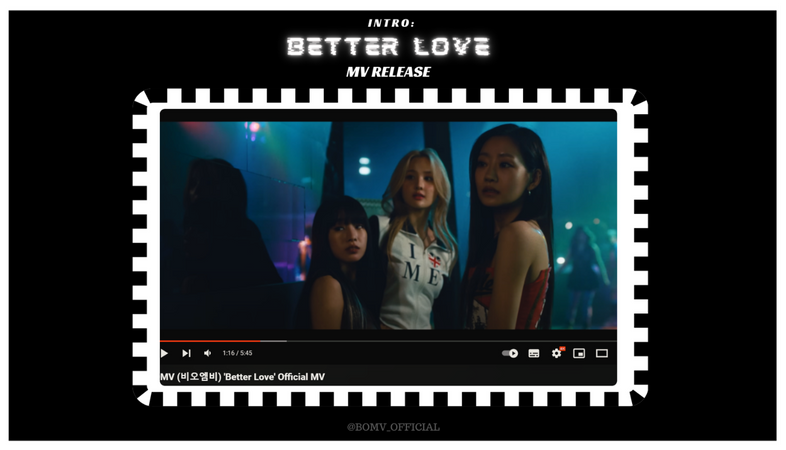 [MV] 'INTRO: Better Love' | @bomv_official