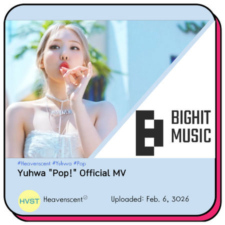 Yuhwa "Pop!" Official Music Video Thumbnail