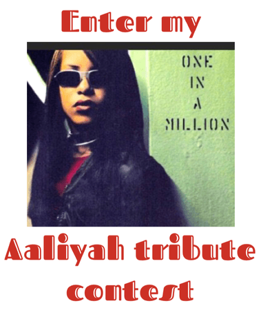 Aaliyah tribute contest up NOW