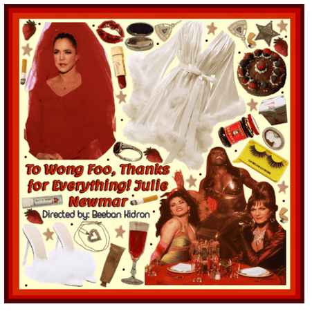 👠🥠🍓to wong foo, thanks for everything...🍓 🥠👠