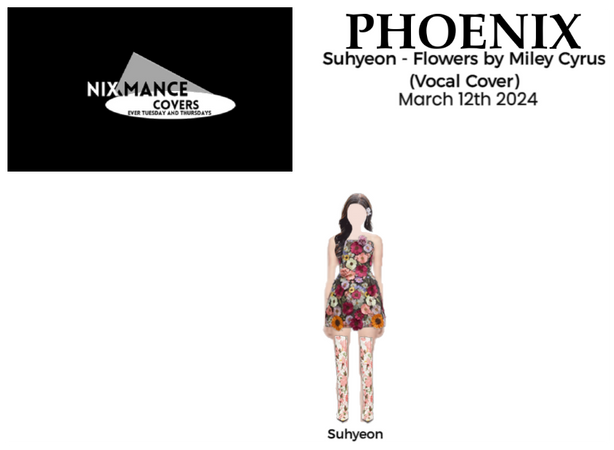PHOENIX (피닉스) NIXMANCE Suhyeon Flowers Cover