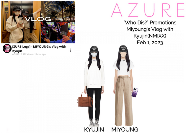 AZURE(하늘빛) Miyoung's Vlog with Kyujin(NMIXX)