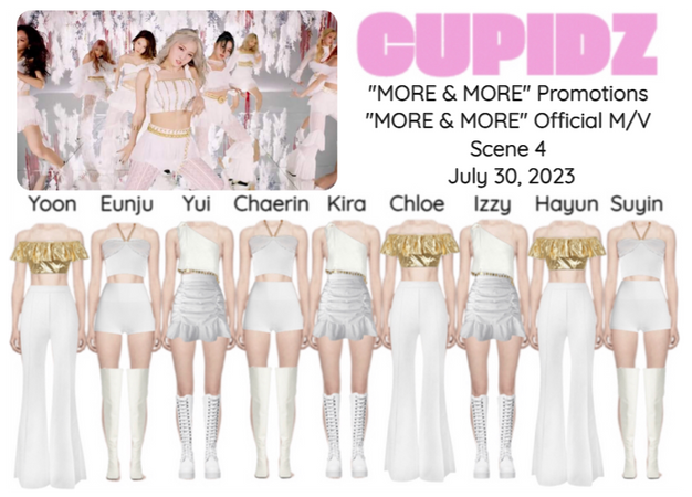 CUPIDZ(큐피즈) "MORE & MORE" Official M/V Outfit #4
