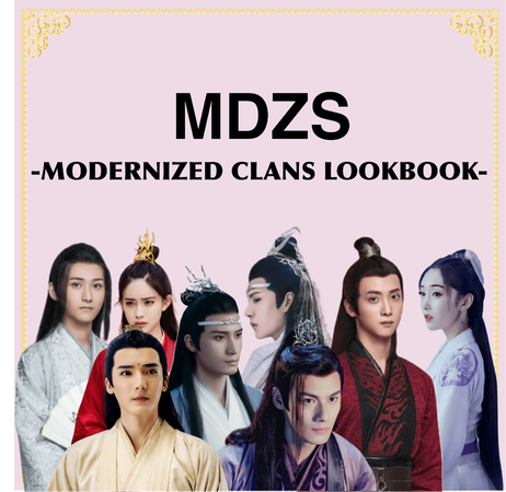 MDZS: Modernized Clans Lookbook