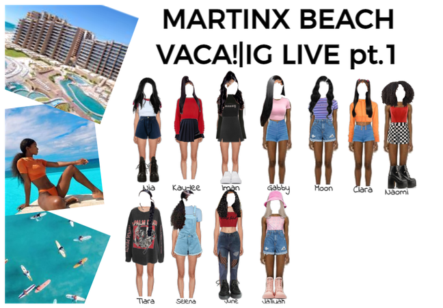 MARTINX BEACH VACA!|(Woman's outfits
