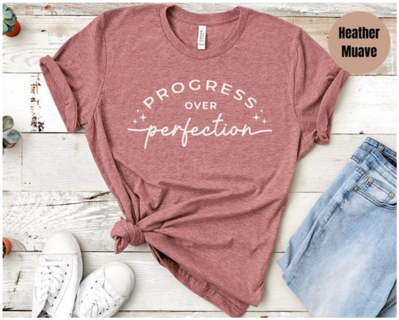 Progress Over Perfection Inspiring Teacher T-Shirt