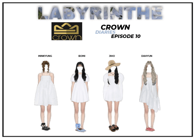 LABYRINTHE : CROWN DIARIES EP10