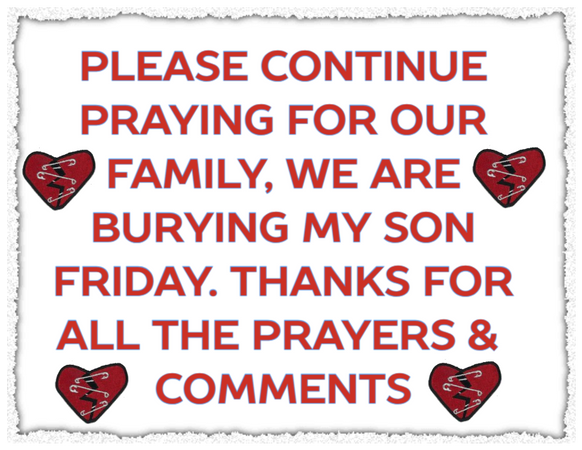 Please Continue Praying...