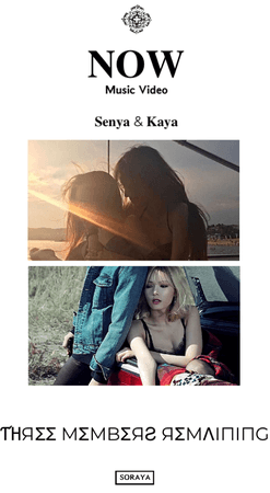 Senya & Kaya ‘NOW’ MV out now