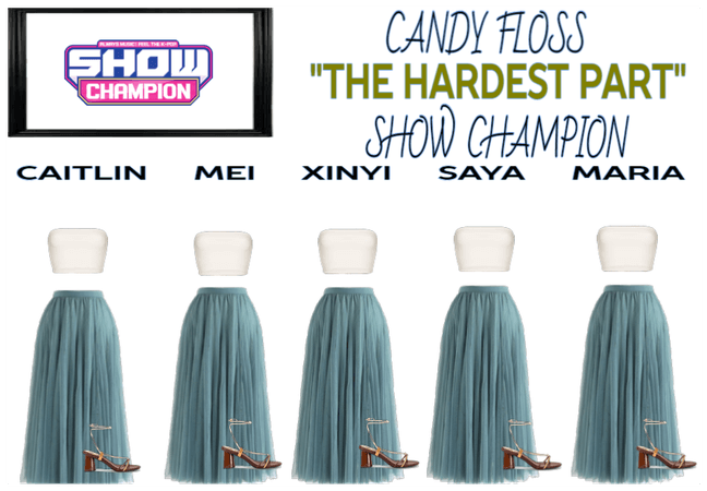 CANDY FLOSS - Show Champion "The Hardest Part"
