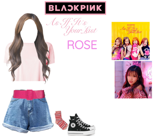 ROSE BLACKPINK As If’s Your Last