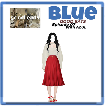 BLUE ON GOOD EATS EP07