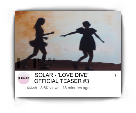 SOLAR (태양 에너지) - ‘LOVE DIVE’ TEASER