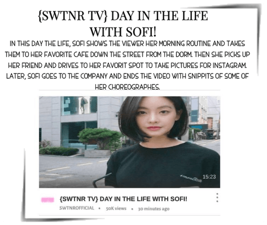 {SWTNR TV} DAY IN THE LIFE WITH SOFI!