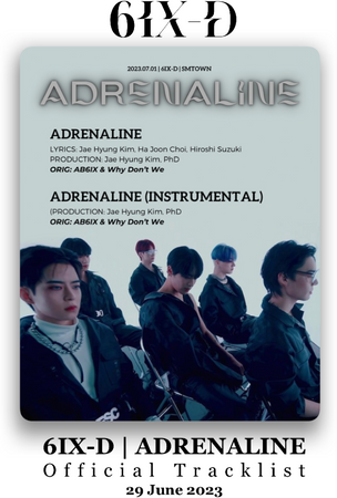 6IX-D 식스디 ADRENALINE Tracklist