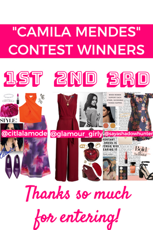 "CAMILA MENDES" CONTEST WINNERS!!!