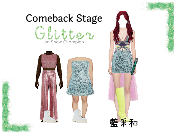 Lan Caihe Glitter | Show Champion Comeback Stage