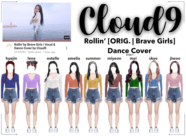 Cloud9 (구름아홉) | Rollin' by Brave Girls Cover