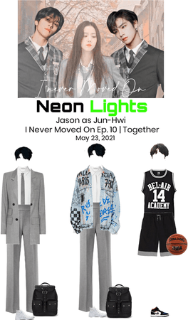 Neon Lights Jason in I Never Moved On Ep. 10
