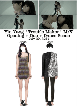 Yin-Yang “Trouble Maker” M/V Opening + Duo + Dance Scene