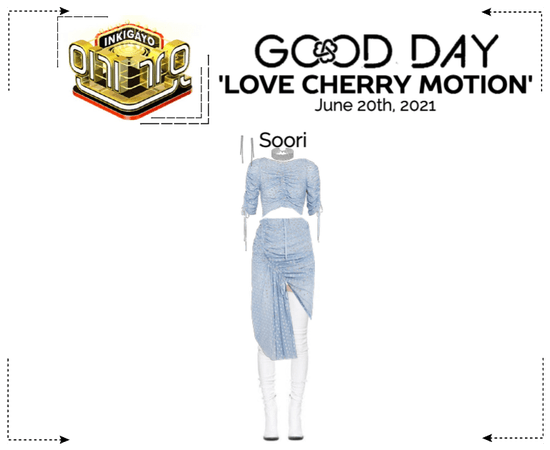 GOOD DAY (굿데이) [INKIGAYO] 'Love Cherry Motion'