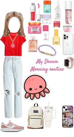 My dream morning routine