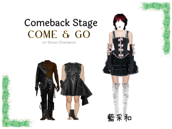 Lan Caihe Come & Go | Show Champion Comeback Stage