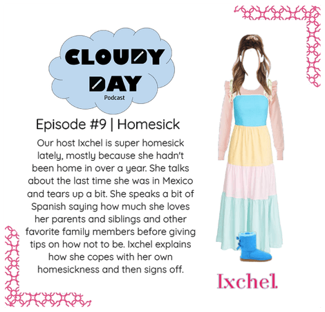 Cloudy Day Podcast Episode #9 with Ixchel