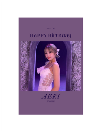 𝐋𝐚𝐑ø𝐬𝐞 - Aeri Birthday Poster