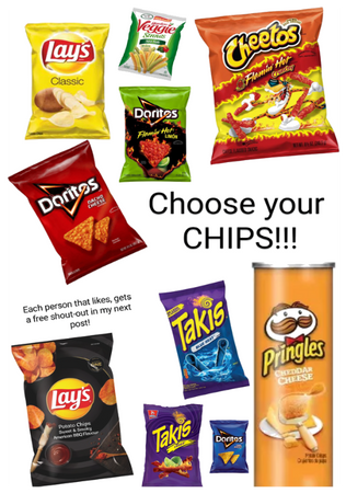 CHOOSE YOUR CHIPS!