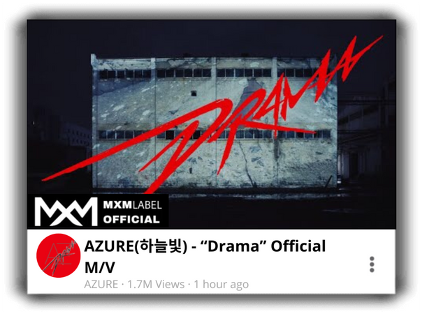AZURE(하늘빛) "Drama" Official MV
