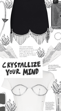 Crystallize your mind
