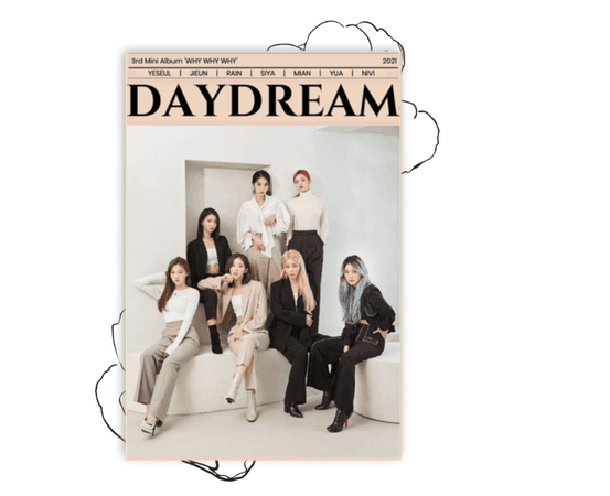 DAYDREAM (백일몽) 'WHY WHY WHY' Group Teaser