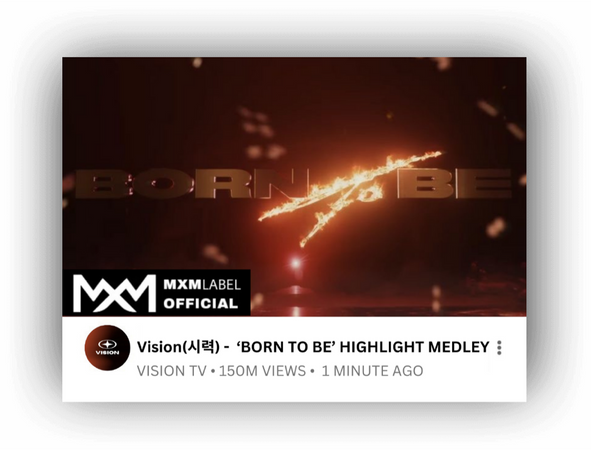 VISION(시력) -  ‘BORN TO BE’ HIGHLIGHT MEDLEY