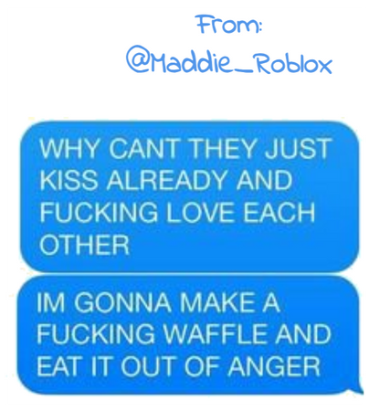 Maddie's text message me