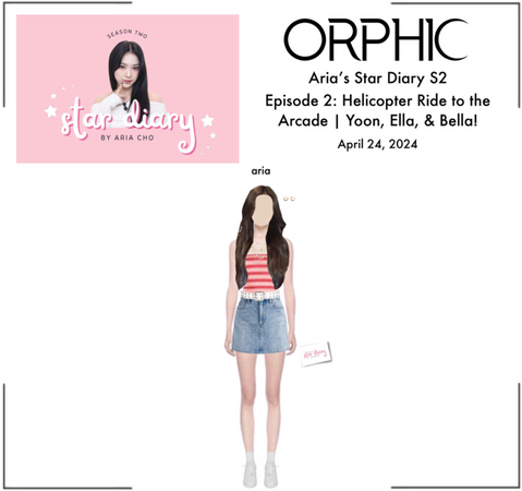 ORPHIC (오르픽) Aria’s Star Diary S2 Ep: 2