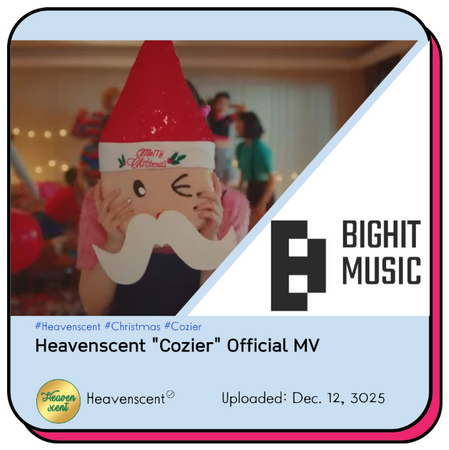 Heavenscent "Cozier" MV Thumbnail