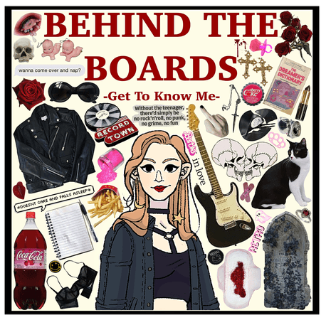BEHIND THE BOARDS: Get To Know Me
