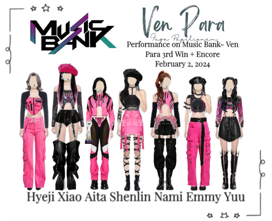 Ven Para Performance on Music Bank