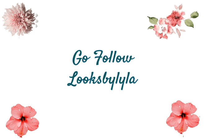 Go follow looksbylyla