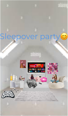 sleepover party 😊