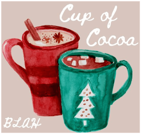 Christmas Special | Cup of Cocoa by BLAH